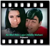 Aa Meri Rani Leja Chhalla Nishani - MP3