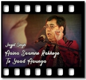 Aaina Saamne Rakhoge To Yaad Aaunga - MP3