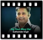 Aaj Youn Mauj Dar -  MP3 + VIDEO
