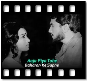 Aaja Piya Tohe Karaoke With Lyrics