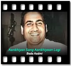 Aankhiyan Sang Aankhiyaan Lagi Karaoke MP3