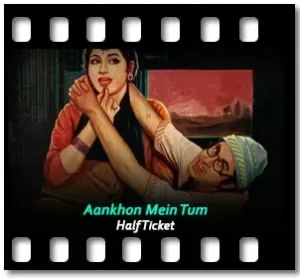 Aankhon Mein Tum (Old) Karaoke MP3