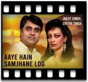 Aaye Hain Samjhane Log - MP3