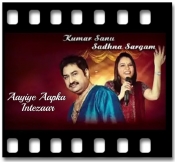 Aayiye Aapka Intezaar - MP3