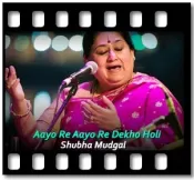 Aayo Re Aayo Re Dekho Holi (Without Chorus) - MP3