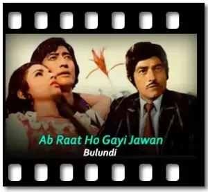 Ab Raat Ho Gayi Jawan Karaoke With Lyrics