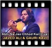 Abhi Na Jao Chhod Kar (Live) - MP3