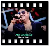 Abhi Zindagi Se - MP3