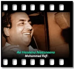 Ae Haseeno Naazneeno Karaoke With Lyrics