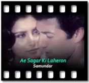 Ae Sagar Ki Laheron (With Female Vocals) - MP3 + VIDEO