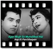 Agar Mujh Se Muhabbat Hai - MP3