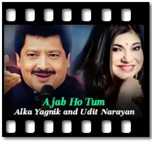 Ajab Ho Tum Karaoke With Lyrics