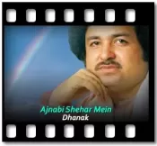 Ajnabi Shehar Mein - MP3