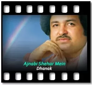 Ajnabi Shehar Mein Karaoke With Lyrics