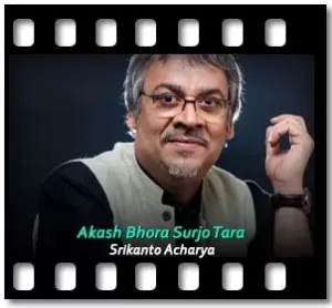 Akash Bhora Surjo Tara (Without Chorus) Karaoke With Lyrics