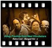 Amay Prashna Kare Neel Dhrubatara - MP3