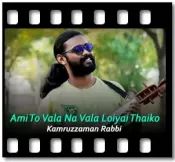 Ami To Vala Na Vala Loiyai Thaiko - MP3