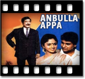 Anbulla Appa Ennappa Karaoke With Lyrics