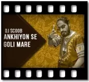 Ankhiyon Se Goli Mare (Remix) - MP3