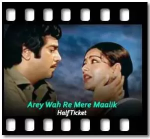 Arey Wah Re Mere Maalik Karaoke With Lyrics