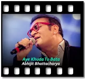 Aye Khuda Tu Bata Karaoke With Lyrics