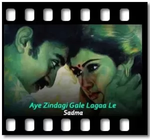 Aye Zindagi Gale Lagaa Le Karaoke With Lyrics