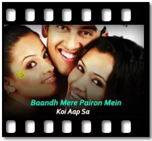 Baandh Mere Pairon Mein Karaoke With Lyrics