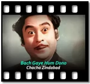 Bach Gaye Hum Dono Karaoke MP3