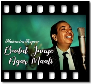Badal Jaaye Agar Maali Karaoke With Lyrics
