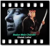 Badan Mein Chandni (Without Chorus) - MP3