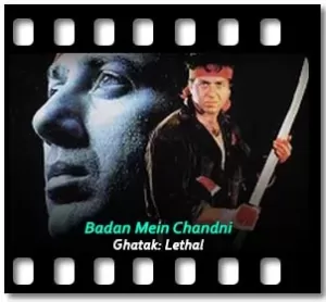 Badan Mein Chandni Karaoke MP3