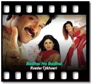 Badhai Ho Badhai Shubh Din Ki Badhai Karaoke With Lyrics