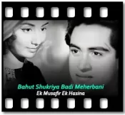 Bahut Shukriya Badi Meherbani - MP3 + VIDEO