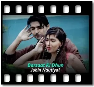 Barsaat Ki Dhun Karaoke With Lyrics