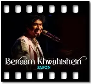 Benaam Khwahishein Karaoke With Lyrics