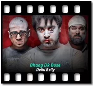 Bhaag Dk Bose Karaoke MP3