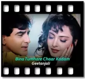 Bina Tumhare Chaar Kadam - MP3