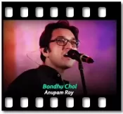 Bondhu Chol (Without Chorus) - MP3