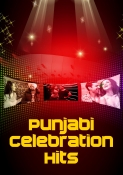 Punjabi Celebration Hits - MP3