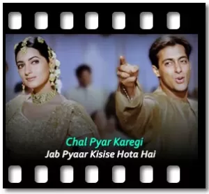 Chal Pyar Karegi Karaoke With Lyrics