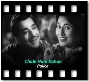 Chale Hum Kahan Karaoke With Lyrics