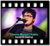 Channa Mereya | Kabira - MP3