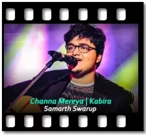 Channa Mereya | Kabira Karaoke With Lyrics