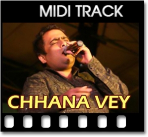 Channa Ve Ghar Aaja Ve (Remix)  Midi File