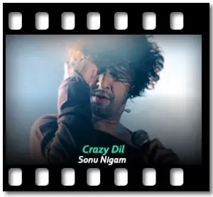 Crazy Dil Karaoke With Lyrics