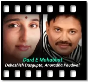 Dard E Mohabbat Karaoke With Lyrics