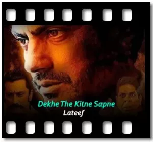 Dekhe The Kitne Sapne Karaoke With Lyrics