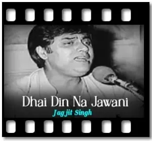 Dhai Din Na Jawani Karaoke MP3