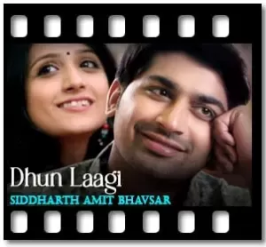 Dhun Laagi Karaoke MP3