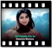 Dil Chaahe Kisi Se - MP3 + VIDEO